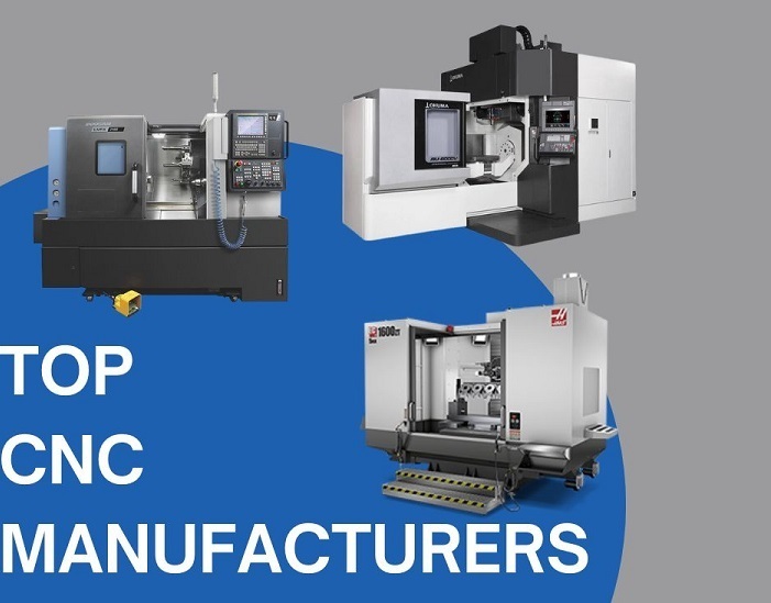 Top CNC Manufacturers